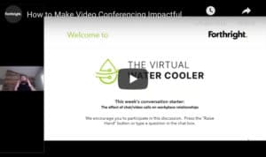 How to Make Video Conferencing as Impactful as Possible for Internal and External Collaboration