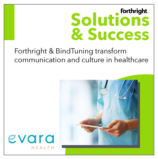 Case Study: How BindTuning and Forthright Transformed Communication and Culture in Healthcare